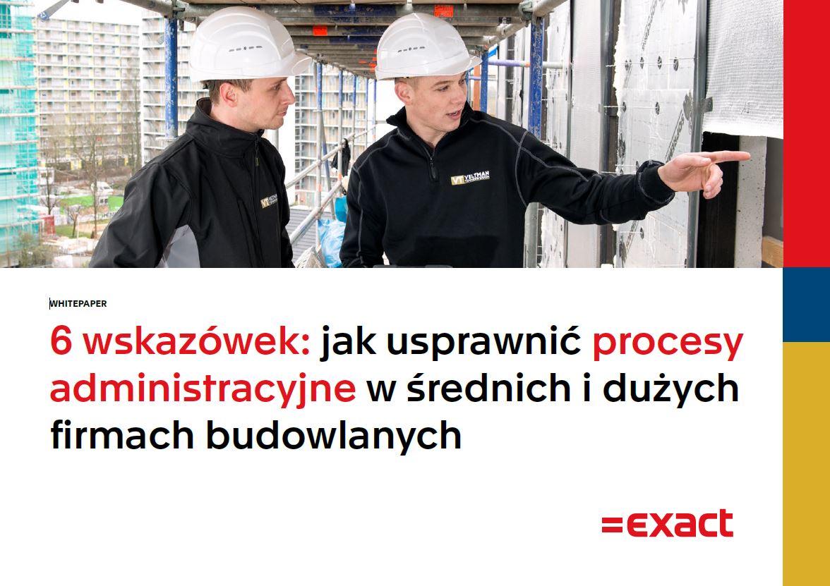 Pobierz whitepaper : 6 wskazówek: jak usprawnić procesy administracyjne w średnich i dużych firmach budowlanych