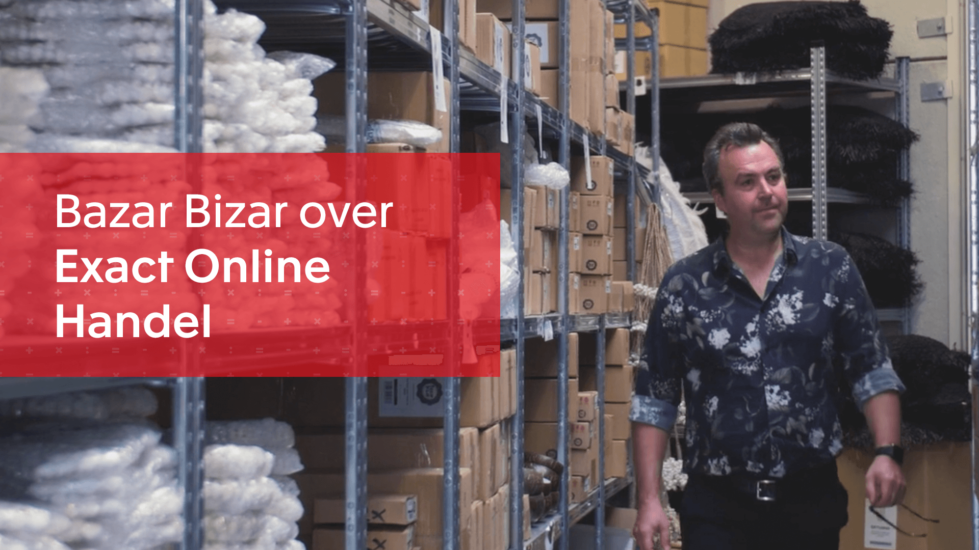 Bazar Bizar over Exact Online Handel
