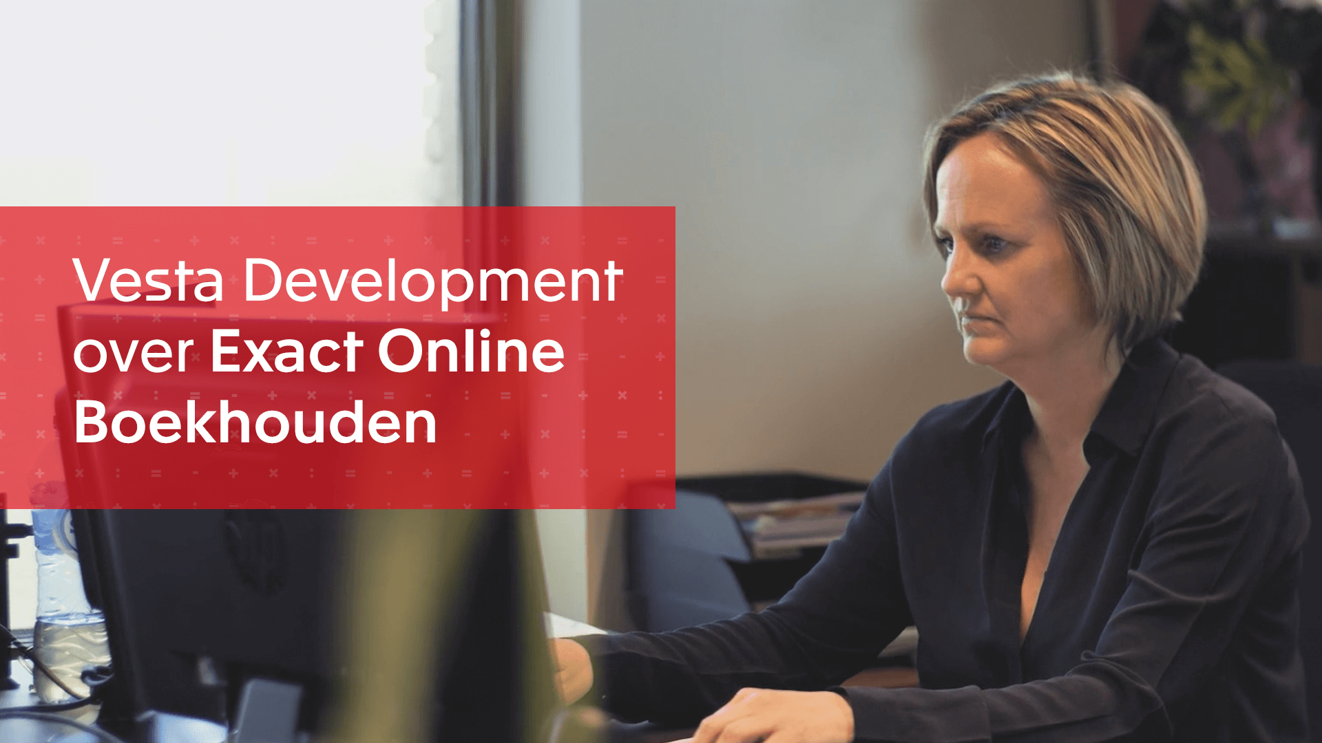 Hoe Vesta Development sneller betaald krijgt met Exact Online Boekhouden