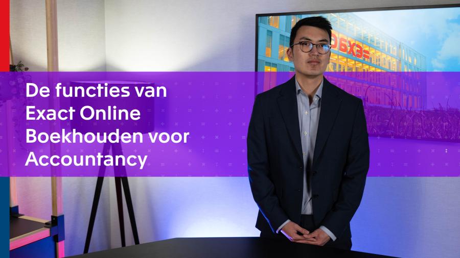 Ontdek de krachtige functies van Exact Online Boekhouden voor Accountancy