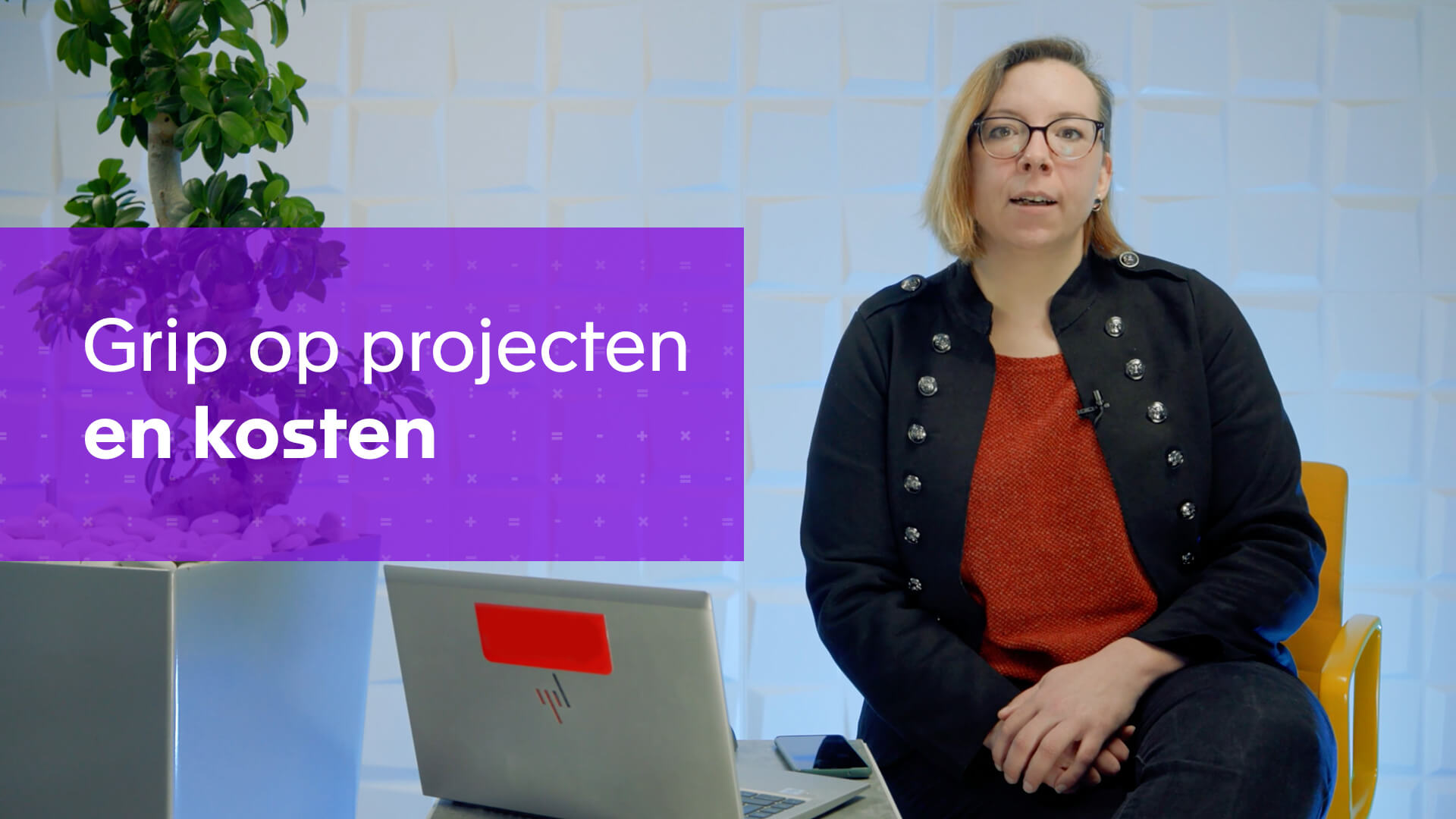 Grip op uw projecten en kosten