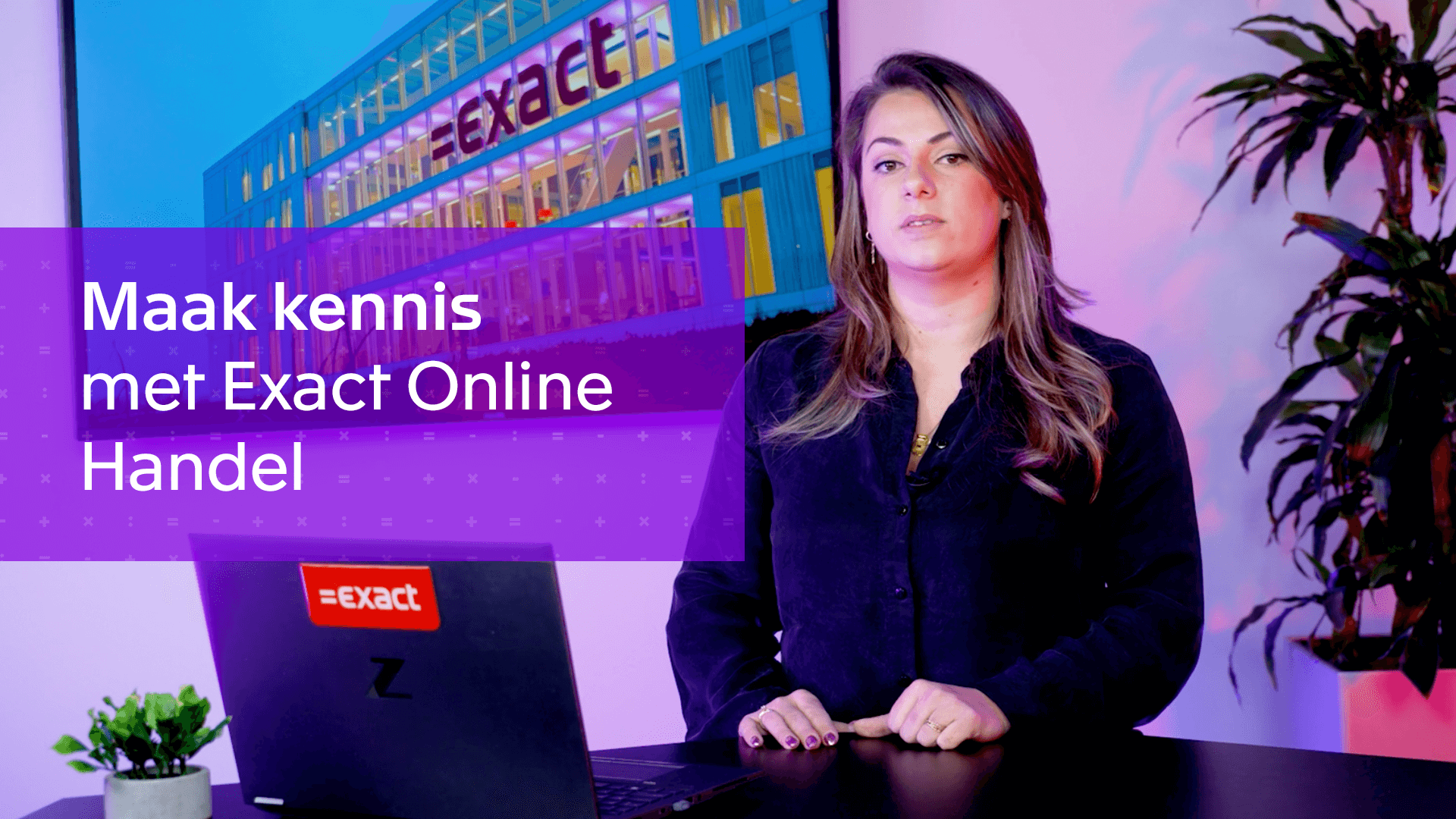 Maak kennis met Exact Online Handel