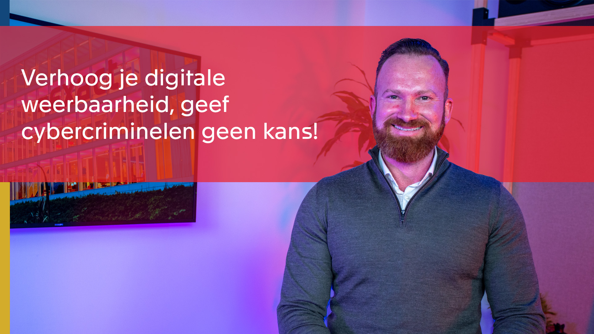 Verhoog je digitale weerbaarheid, geef cybercriminelen geen kans!