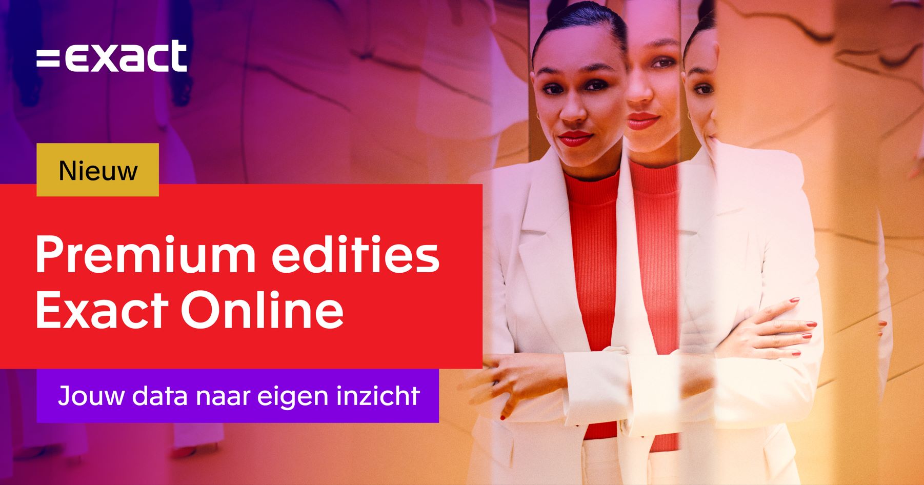 Exact presents Premium editions of Exact Online for more flexibility and enhanced functionality