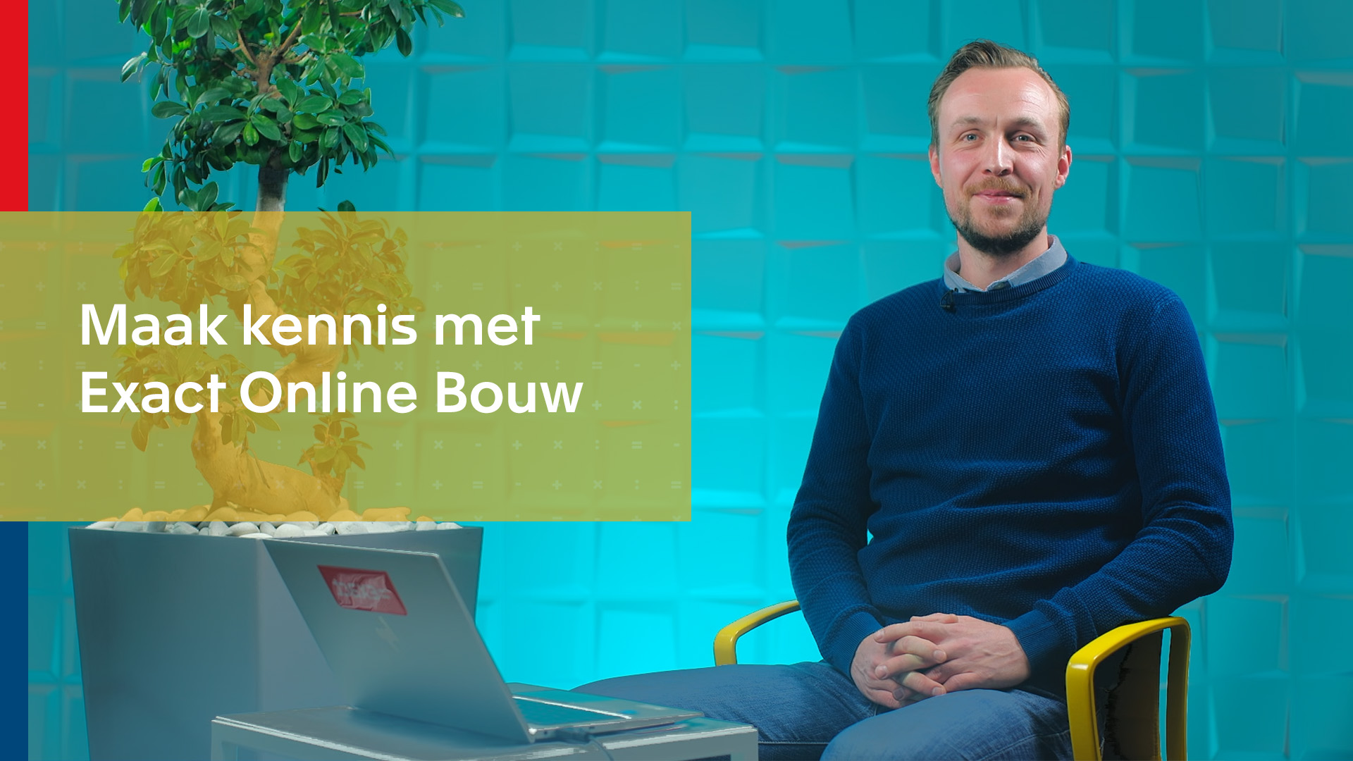 Maak kennis met de bouwsoftware in Exact Online