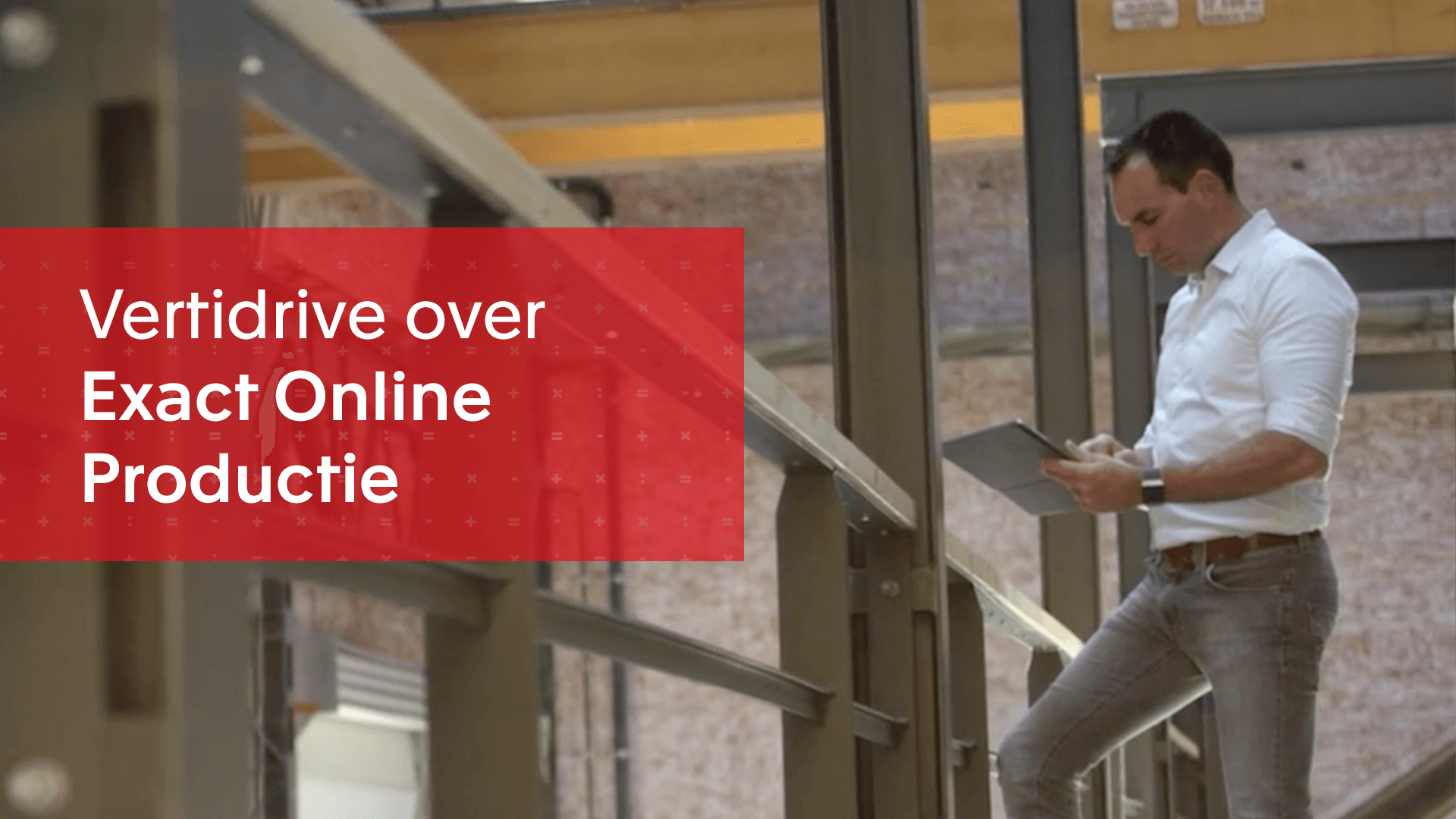 Vertidrive over Exact Online Productie