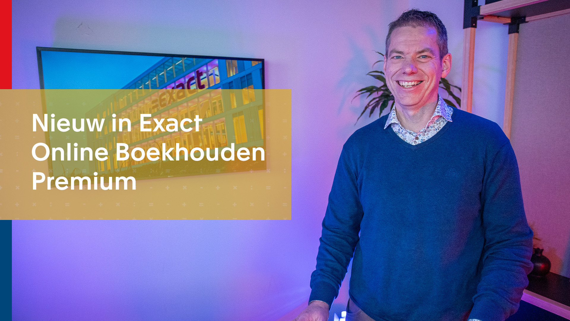 Nieuw in Exact Online Boekhouden Premium