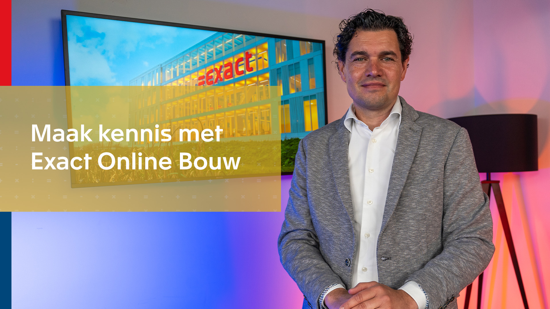 Maak kennis met de bouwsoftware in Exact Online