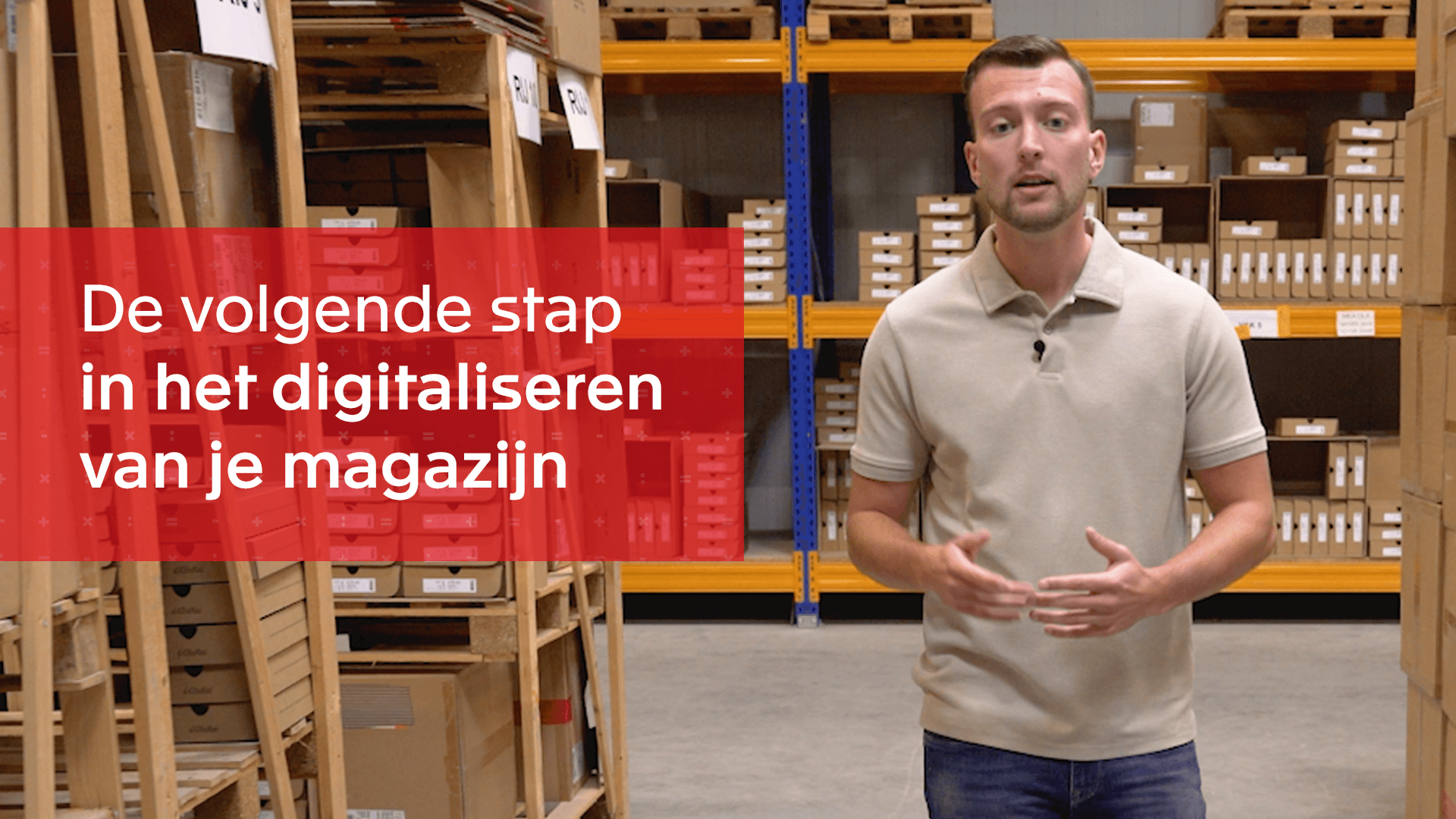 De volgende stap in het digitaliseren van je magazijn