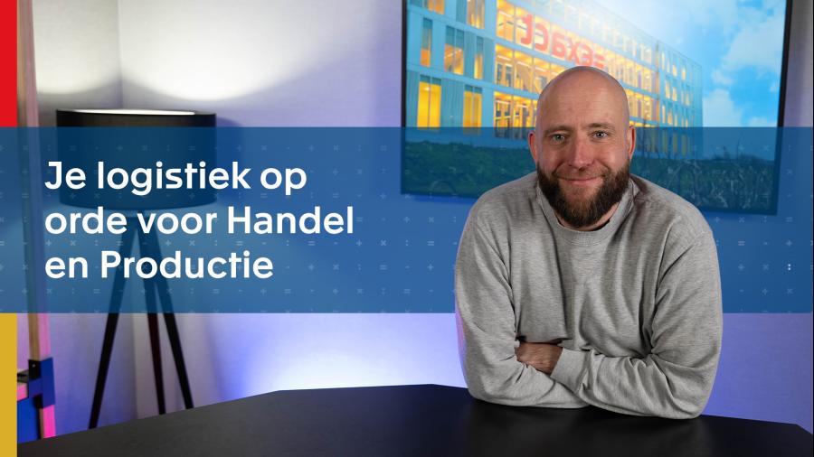 Je logistiek op orde met Exact voor Handel en Productie