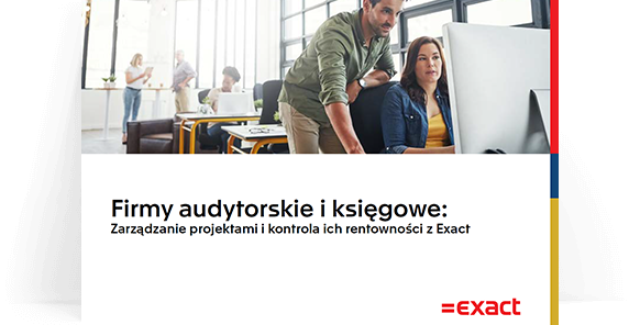 Firmy audytorskie i księgowe: Zarządzanie projektami i kontrola ich rentowności z Exact