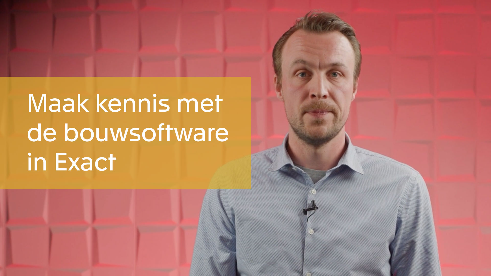 Maak kennis met de bouwsoftware in Exact Online