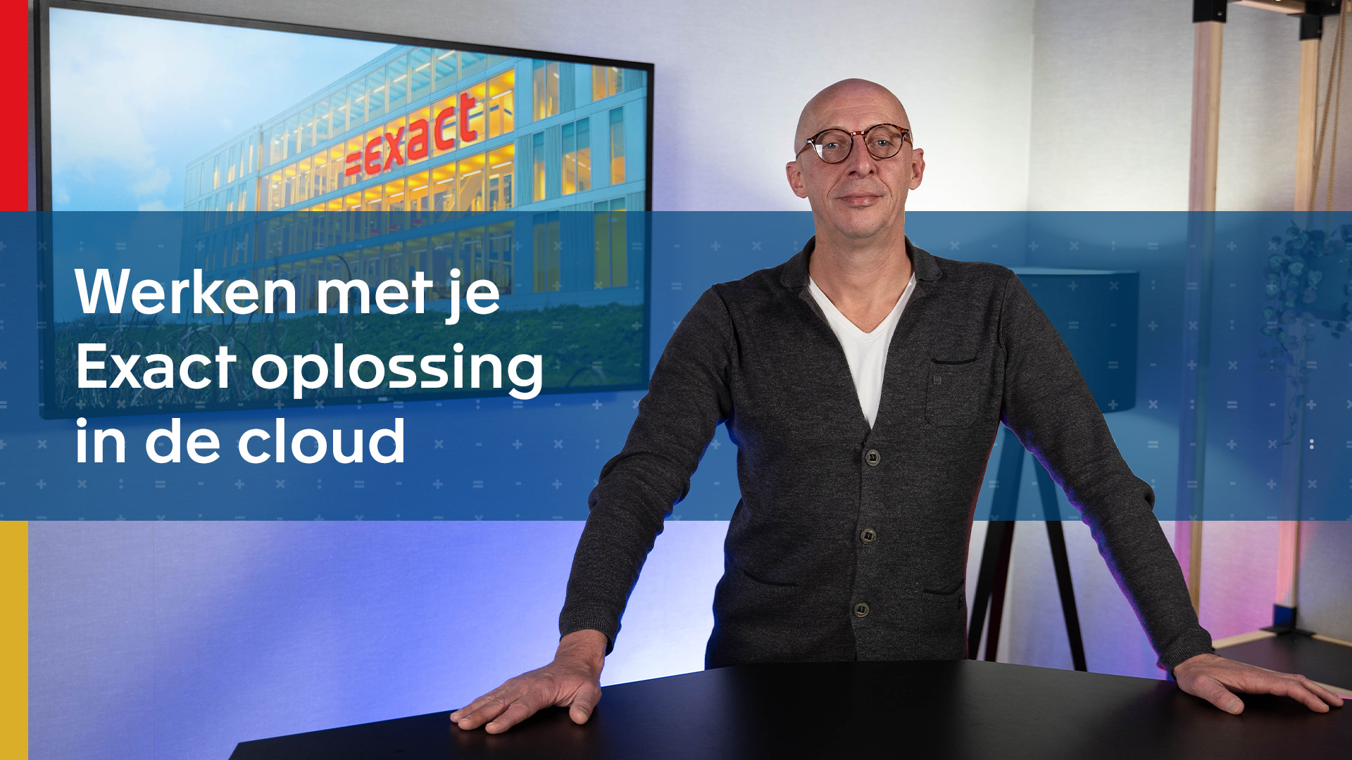 Veilig en gemakkelijk werken met je Exact oplossing in de cloud